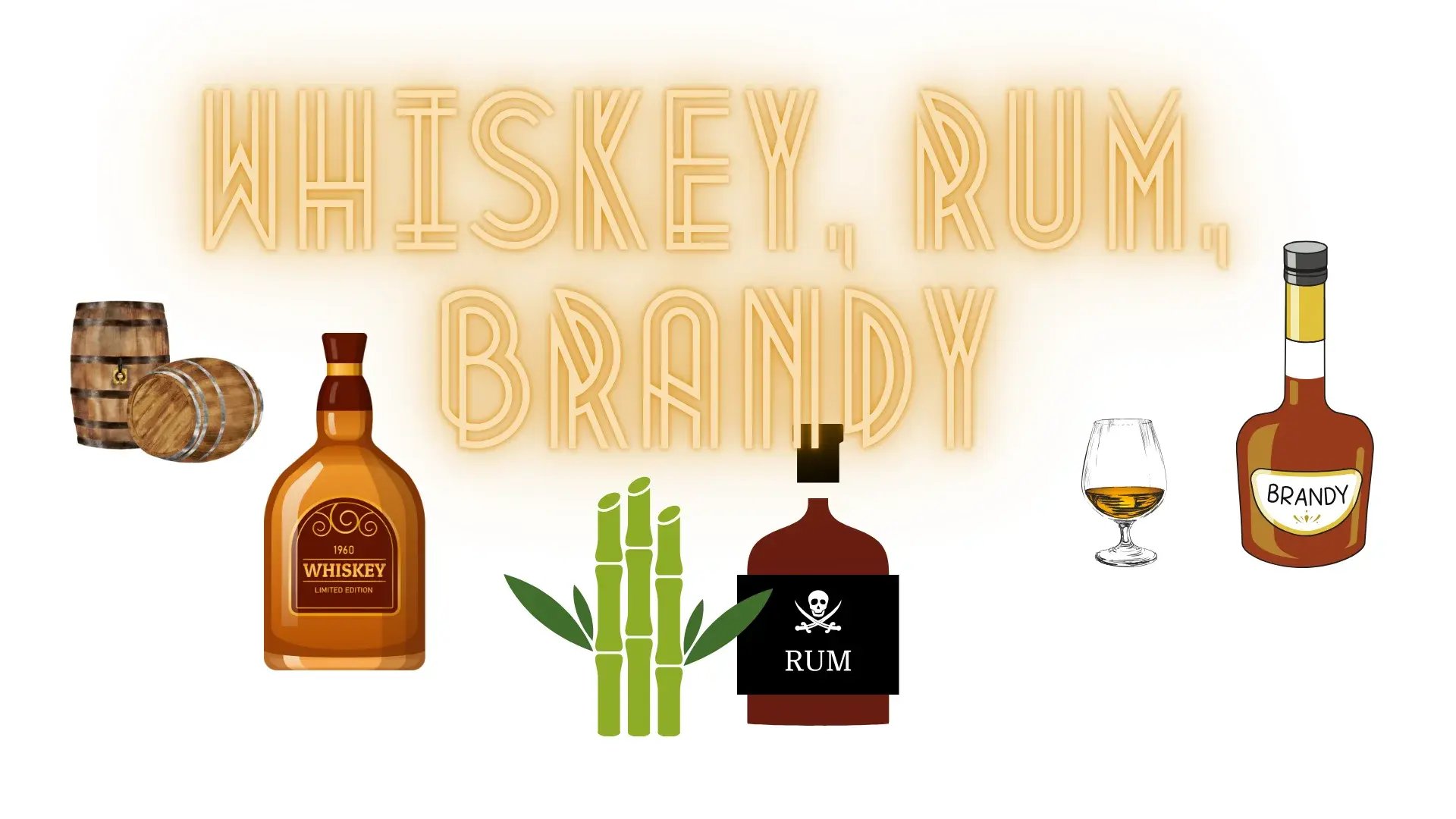 Whiskey, Rum and Brandy Graphic